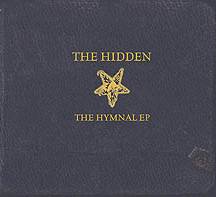 The Hidden (USA) : The Hymnal